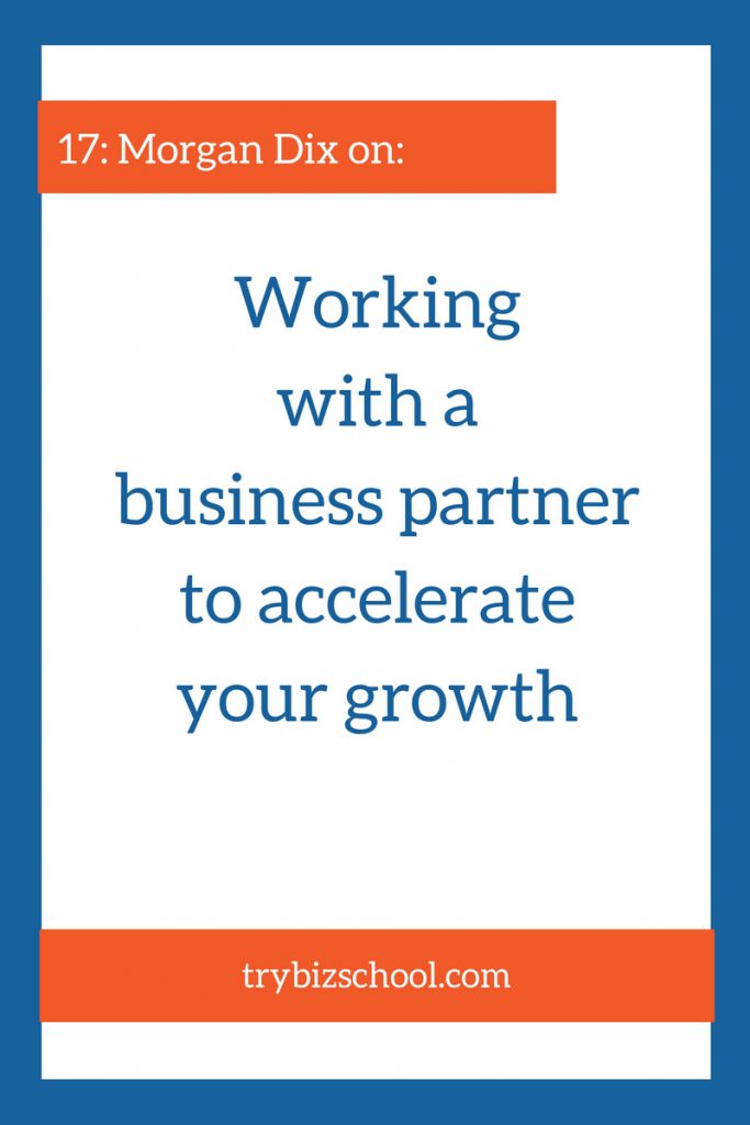 Want to know how to turbo-charge the growth of your business? Working with a business partner may be the way to go for you. Listen in as Morgan Dix talks about how working with a partner can accelerate your progress. He also shares some best practices for maintaining a great working relationship.