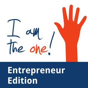 I Am the One: Entrepreneur Edition Podcast
