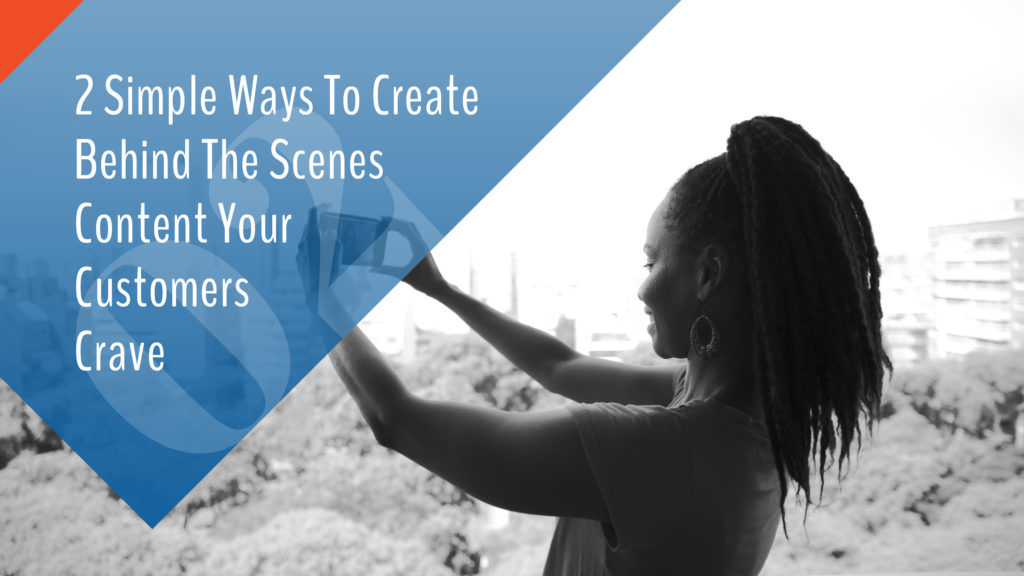 2 Simple ways to create behind the scenes content